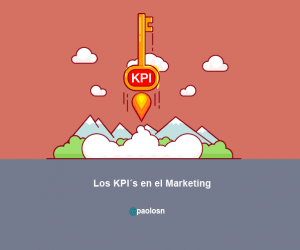 KPI`s en el Marketing